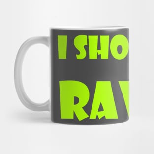 I shoot RAW Mug